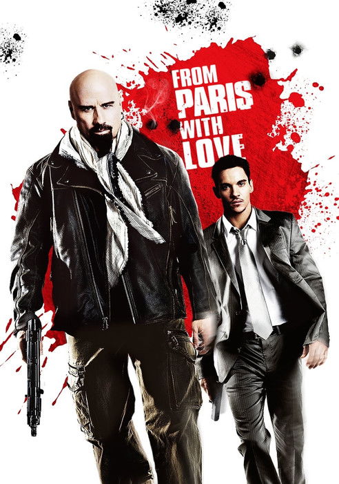 From Paris with Love (2010)