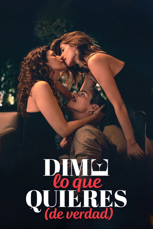 Dime lo que quieres (de verdad) (2023)